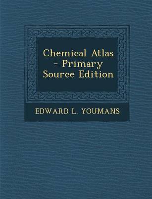 Book cover for Chemical Atlas - Primary Source Edition