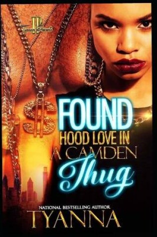 Cover of Found Hood Love in A Camden Thug