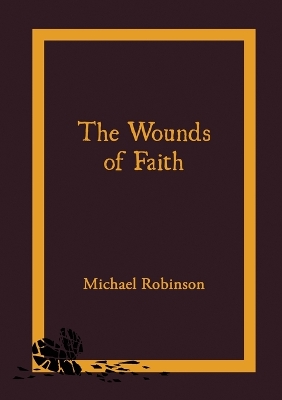 Book cover for The Wounds of Faith