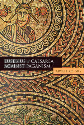 Book cover for Eusebius of Caesarea against Paganism