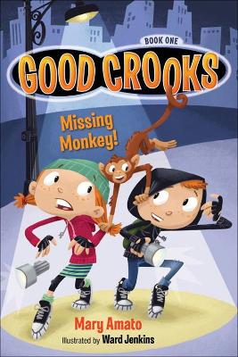 Book cover for Good Crooks Book One: Missing Monkey