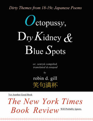 Book cover for Octopussy, Dry Kidney & Blue Spots - Dirty Themes from 18-19c Japanese Poems