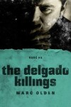 Book cover for The Delgado Killings