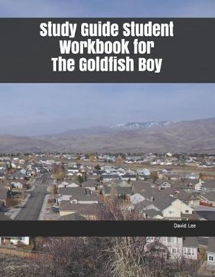 Book cover for Study Guide Student Workbook for the Goldfish Boy