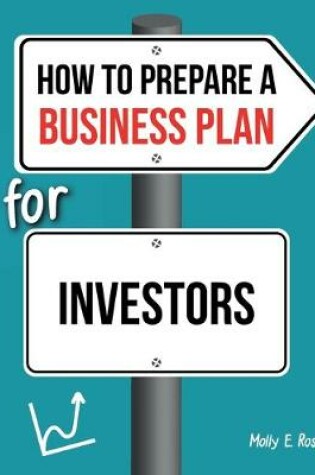 Cover of How To Prepare A Business Plan For Investors