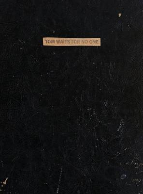 Book cover for Tom Waits for No One