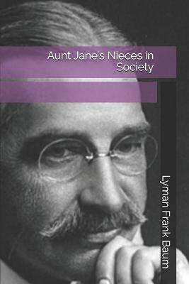 Book cover for Aunt Jane's Nieces in Society