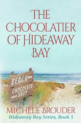 Book cover for The Chocolatier of Hideaway Bay ( Hideaway Bay Book 6)