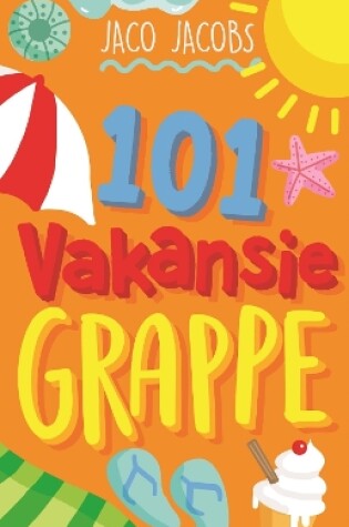 Cover of 101 Vakansiegrappe