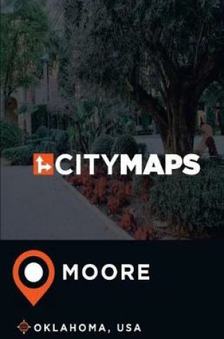 Cover of City Maps Moore Oklahoma, USA