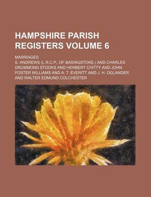 Book cover for Hampshire Parish Registers Volume 6; Marriages