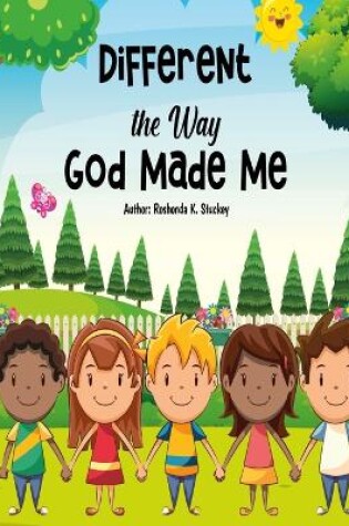 Cover of Different the Way God Made Me