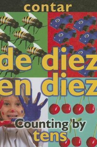 Cover of Contar: de Diez En Diez/Counting By: Tens