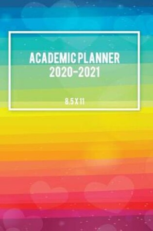 Cover of Academic Planner 2020-2021 8.5 x 11