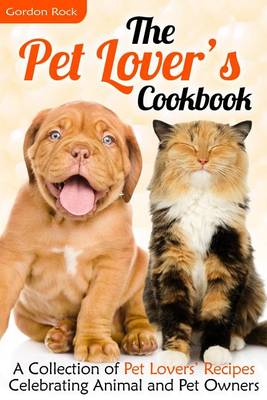 Book cover for The Pet Lover's Cookbook