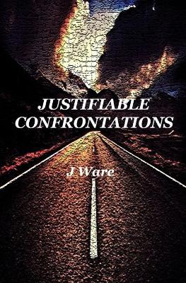 Book cover for Justifiable Confrontations