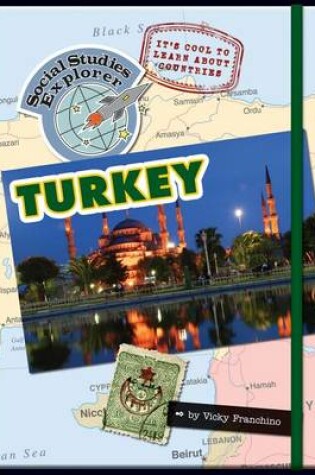 Cover of It's Cool to Learn about Countries: Turkey