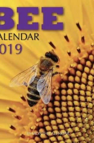 Cover of Bee Calendar 2019