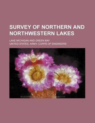 Book cover for Survey of Northern and Northwestern Lakes; Lake Michigan and Green Bay