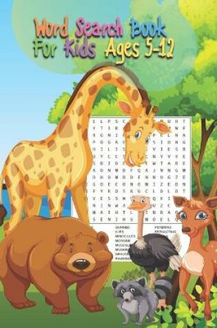 Cover of Word Search Book For Kids Ages 5-12