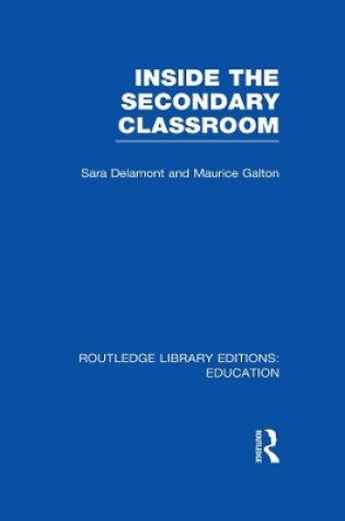 Cover of Inside the Secondary Classroom (RLE Edu O)