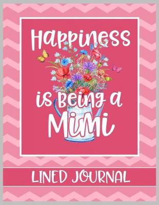 Book cover for Happiness is being a Mimi Lined Journal