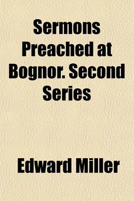 Book cover for Sermons Preached at Bognor. Second Series