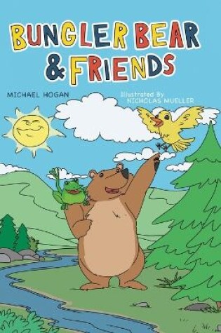 Cover of Bungler Bear & Friends