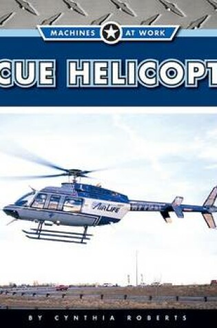 Cover of Rescue Helicopters