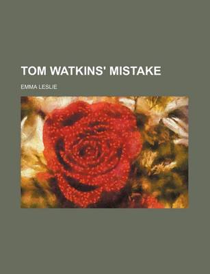 Book cover for Tom Watkins' Mistake