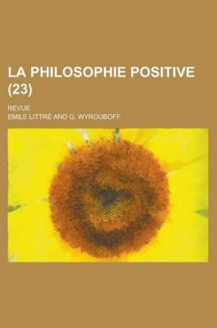 Cover of La Philosophie Positive (23); Revue