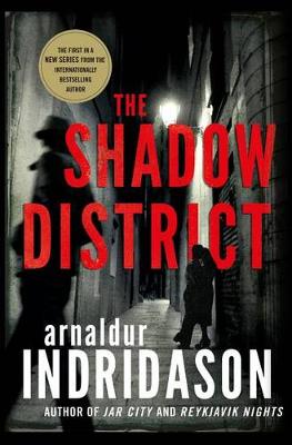 The Shadow District by Arnaldur Indridason