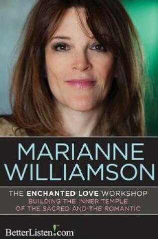 Cover of The Enchanted Love Workshop