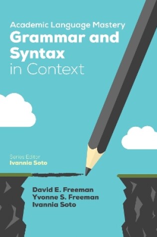 Cover of Academic Language Mastery: Grammar and Syntax in Context