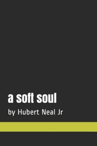 Cover of A soft soul