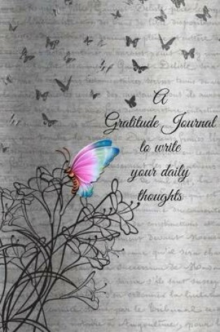 Cover of A Gratitude Journal To Write Your Daily Thoughts