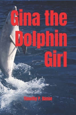 Book cover for Gina the Dolphin Girl