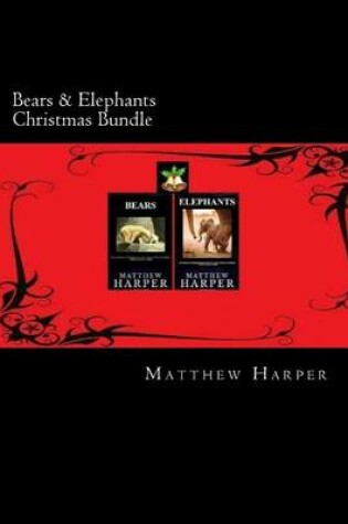 Cover of Bears & Elephants Christmas Bundle