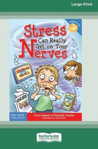 Cover of Stress Can Really Get On Your Nerves [Standard Large Print 16 Pt Edition]