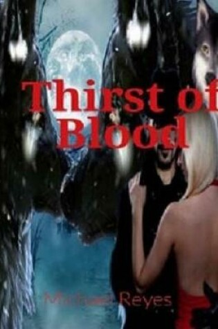 Cover of Thirst of Blood