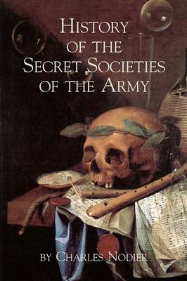 Book cover for History Of The Secret Societies Of The Army