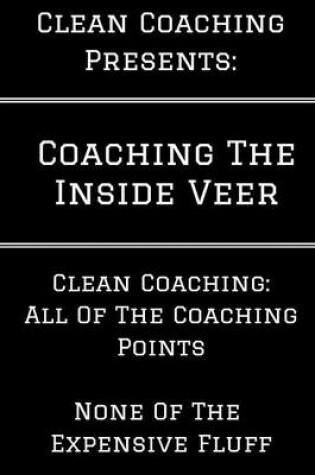 Cover of Coaching the Inside Veer