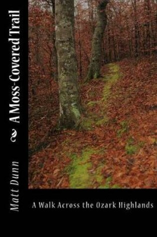 Cover of A Moss-Covered Trail