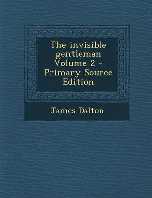 Book cover for The Invisible Gentleman Volume 2 - Primary Source Edition