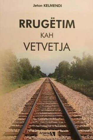 Cover of Rrug�tim Kah Vetvetja