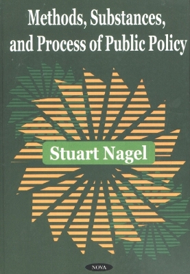 Book cover for Methods, Substances & Process of Public Policy