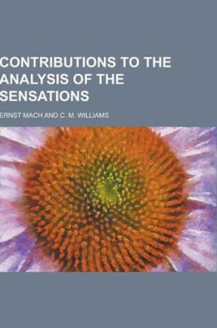 Cover of Contributions to the Analysis of the Sensations
