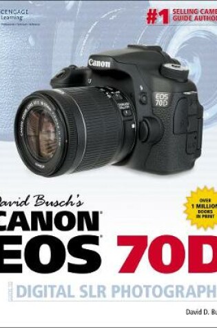 Cover of David Busch's Canon EOS 70D Guide to Digital SLR Photography