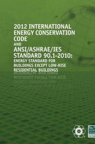 Cover of 2012 International Energy Conservation Code with Ashrae Standard