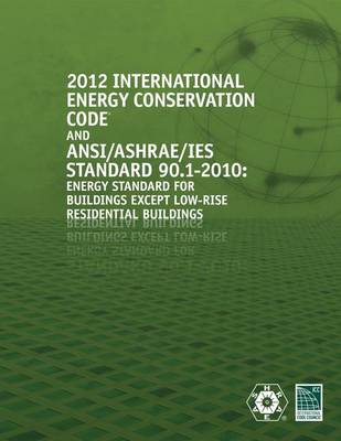 Book cover for 2012 International Energy Conservation Code with Ashrae Standard